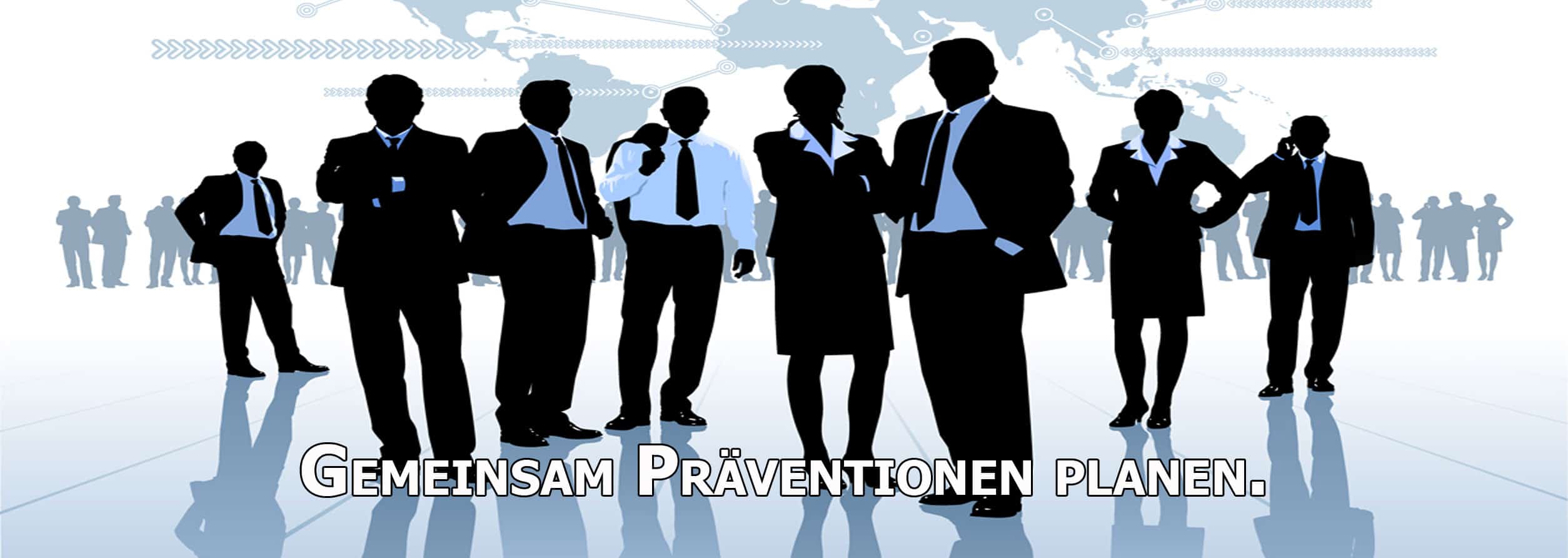 Präventionen planen